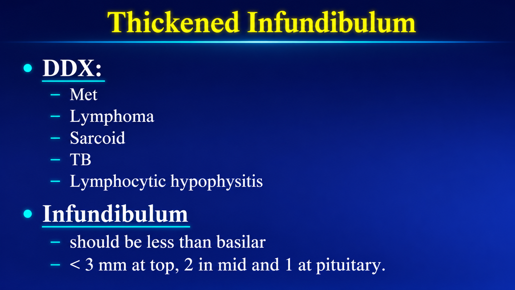 Differential diagnosis and normal measurements for a thickened pituitary infundibulum